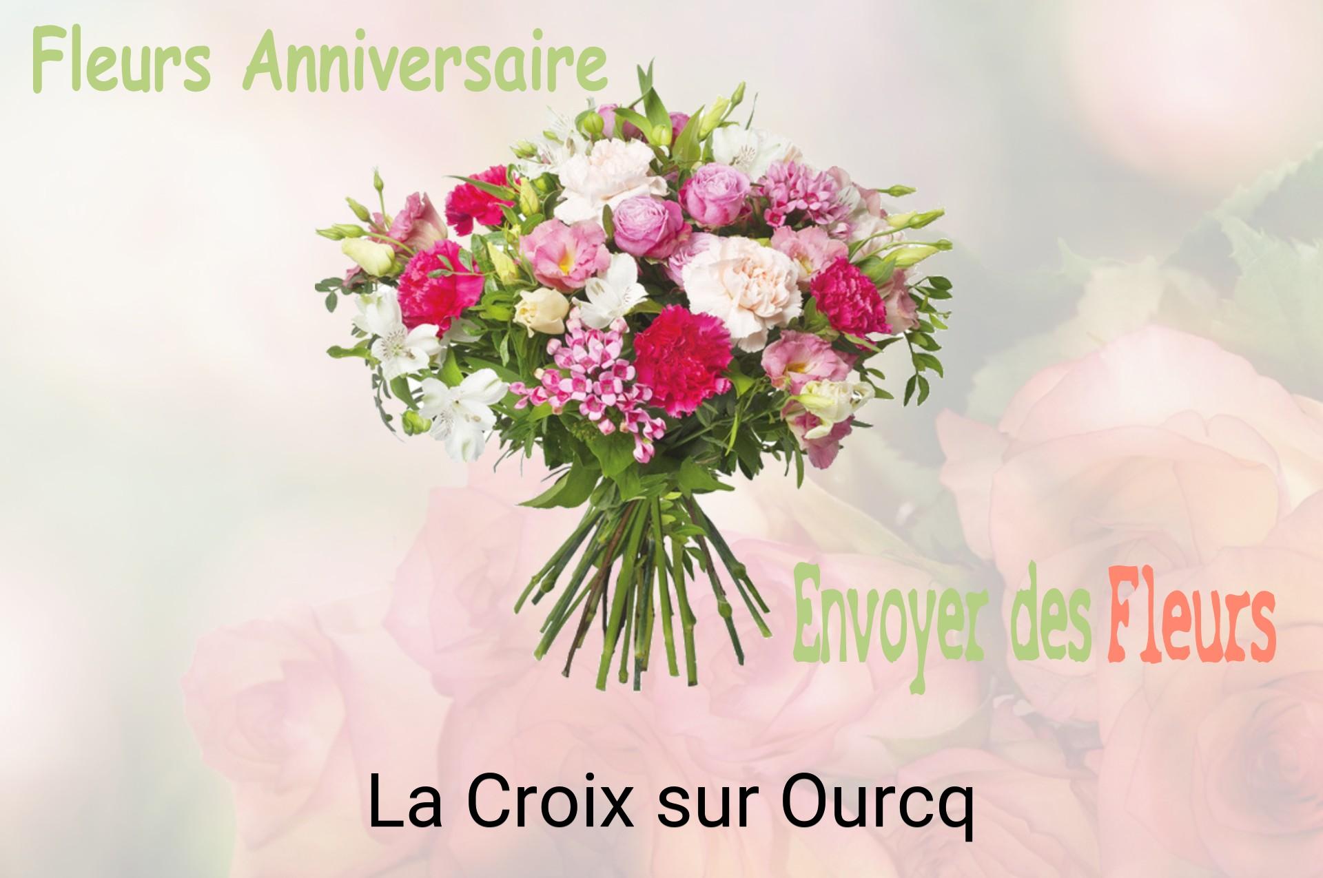Bouquet de fleurs d’anniversaire livré à La Croix-sur-Ourcq